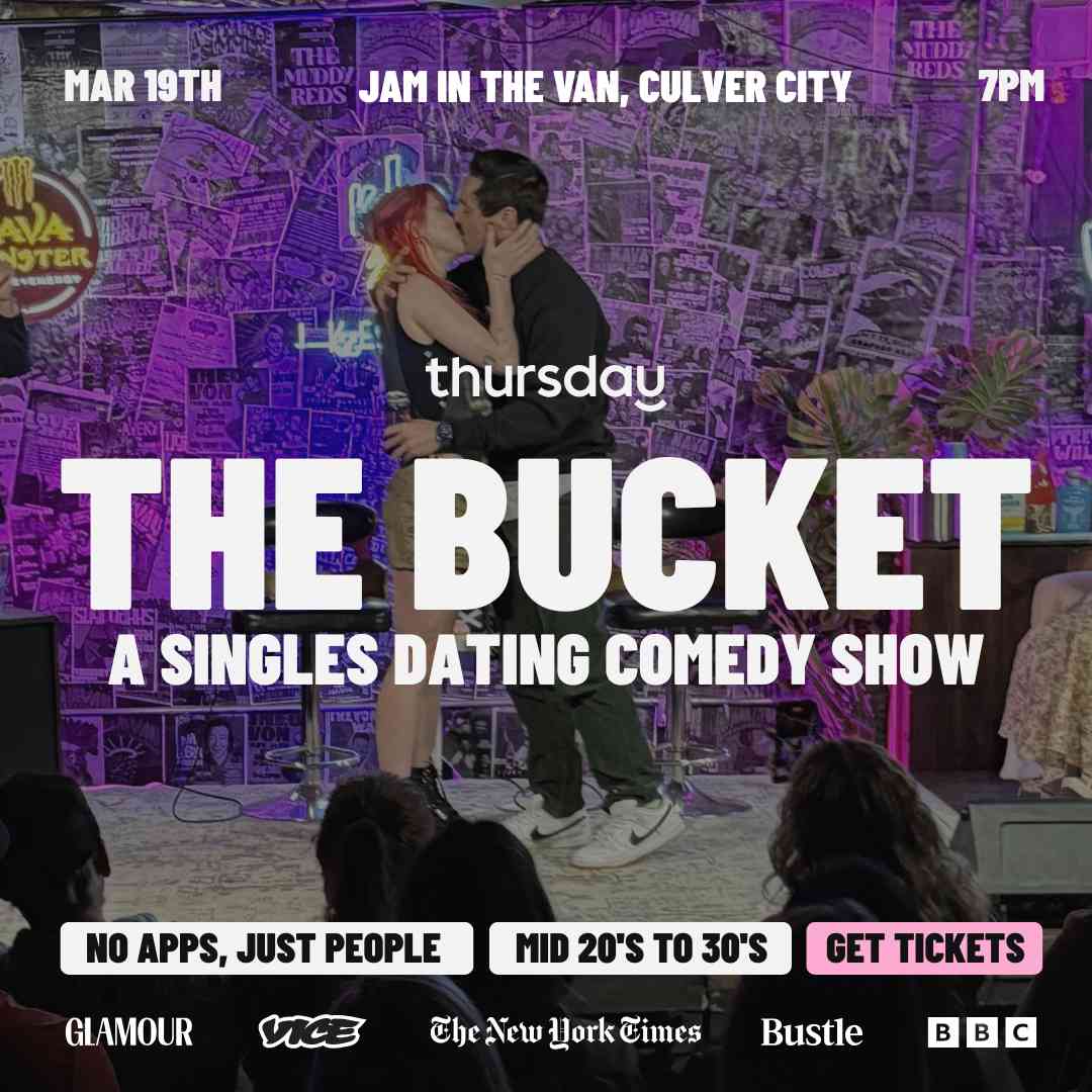 Thursday | The Bucket: Singles Comedy Show | Los Angeles
