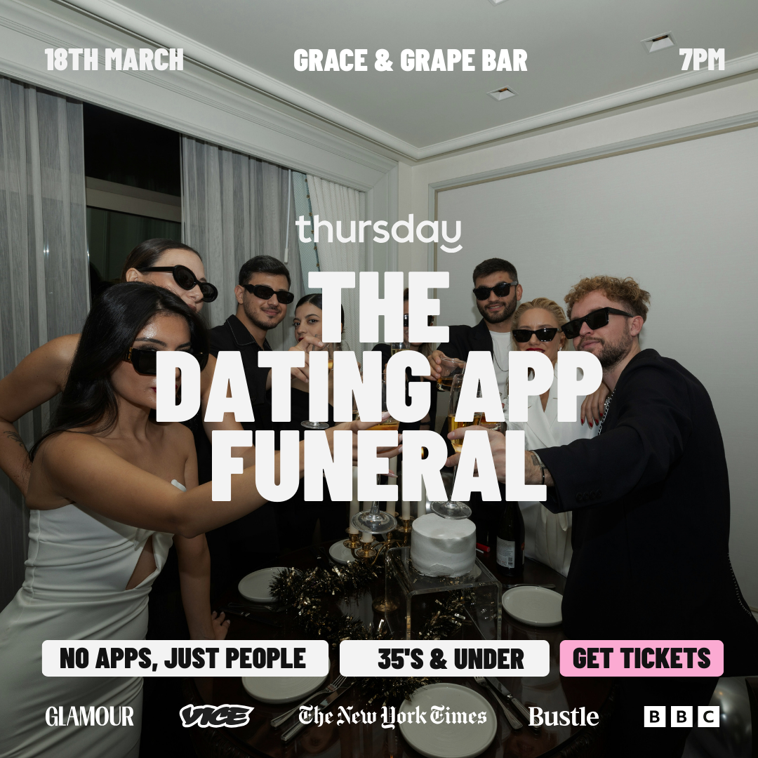 Thursday | The Dating App Funeral | Cologne