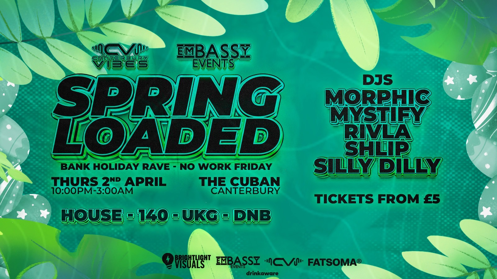 SPRING LOADED – EASTER BANK HOLIDAY WEEKEND RAVE @ THE CUBAN