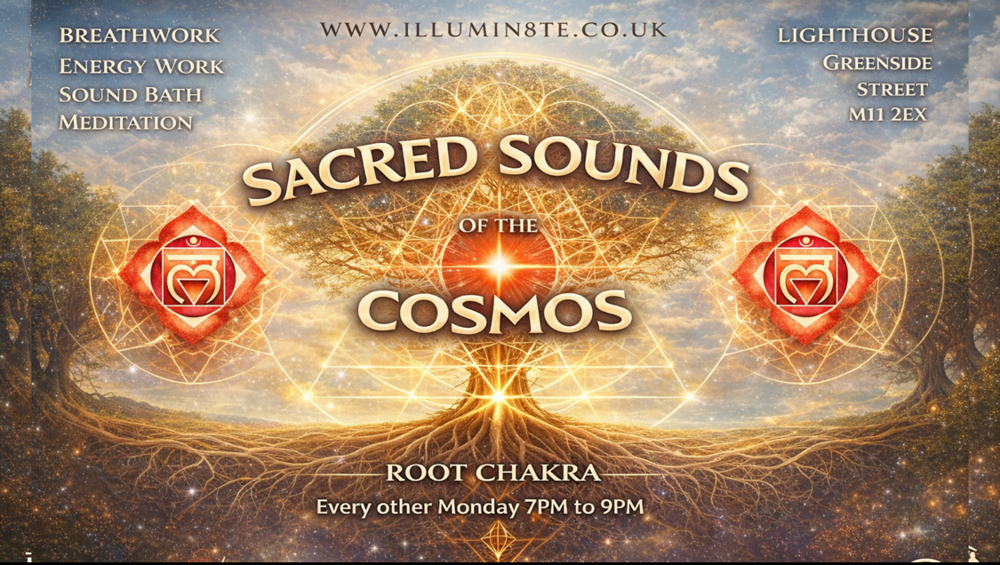 Illumin8te | Sacred Sounds Of The Cosmos | Sound Bath  (Monday 2nd March) THE LIGHTHOUSE 7pm