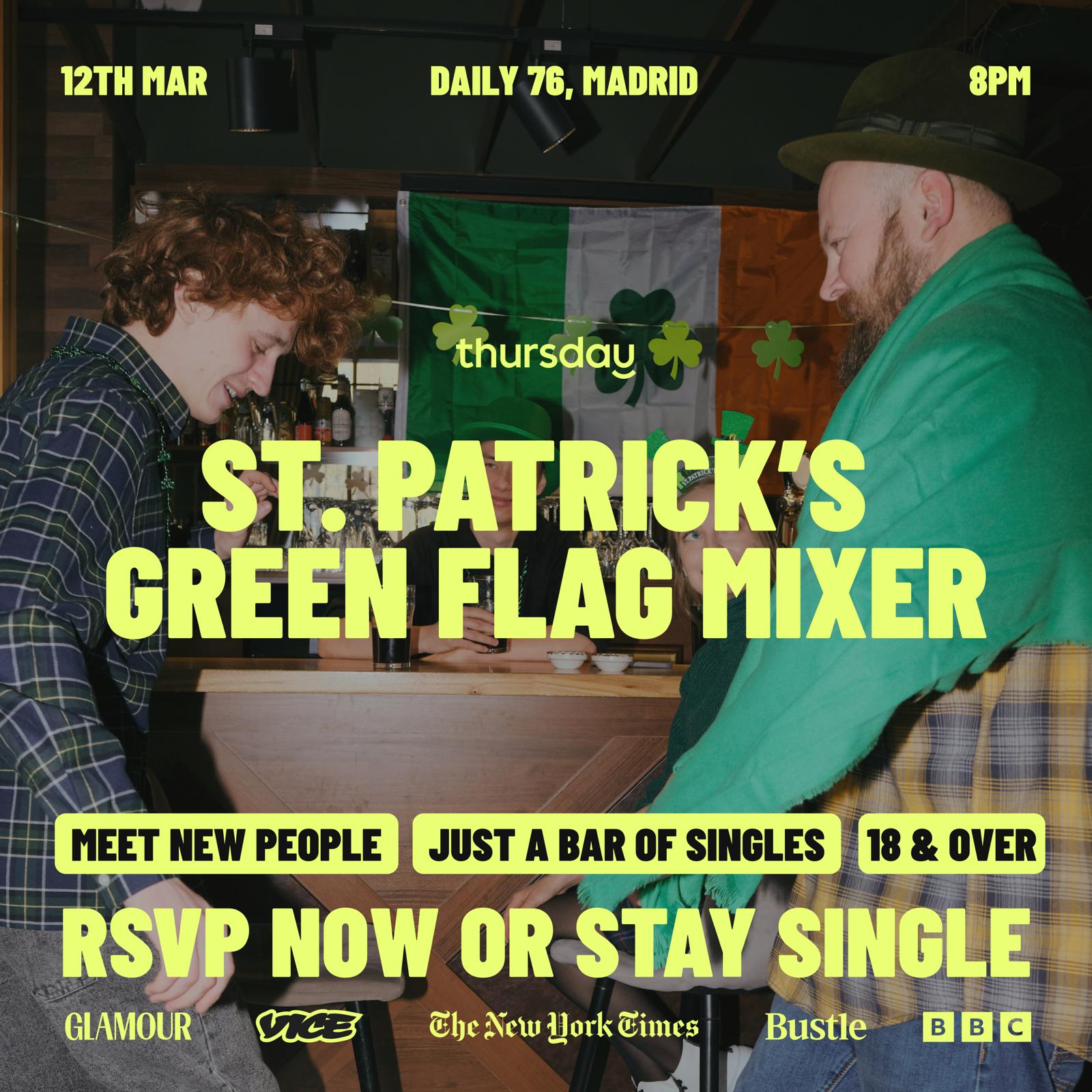 Thursday | St Patrick’s Green Flag Single Mixer | Madrid