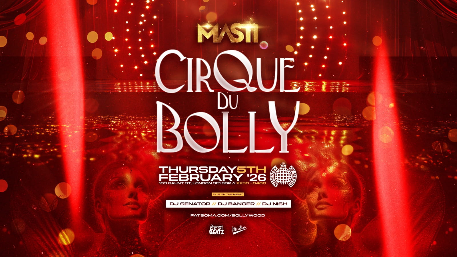 TONIGHT 10:30PM! MASTI: CIRQUE DU BOLLY!