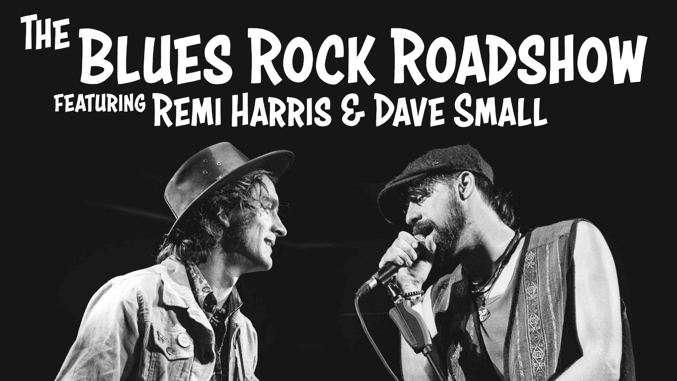 🚨 THIS SUNDAY! 🎸 The Blues Rock Roadshow – ft Remi Harris & Dave Small – ALL SEATED CONCERT