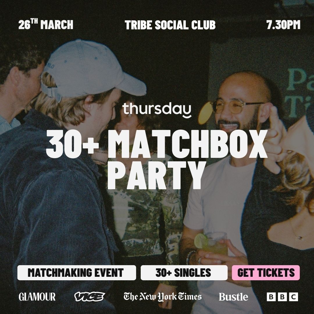 Thursday | 30+ Matchbox Event | Tribe Social Club