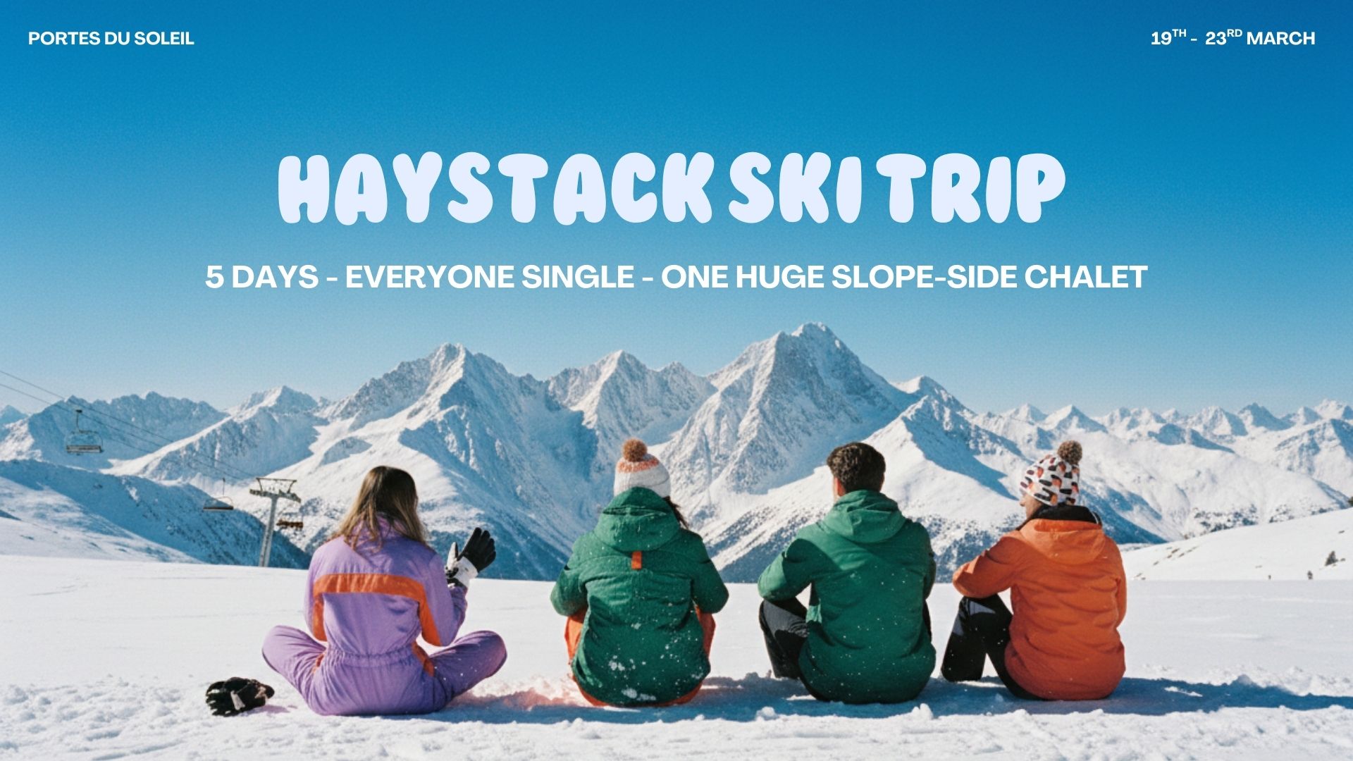 HAYSTACK GOES SKIING | THURSDAY 19TH – MONDAY 23RD MARCH
