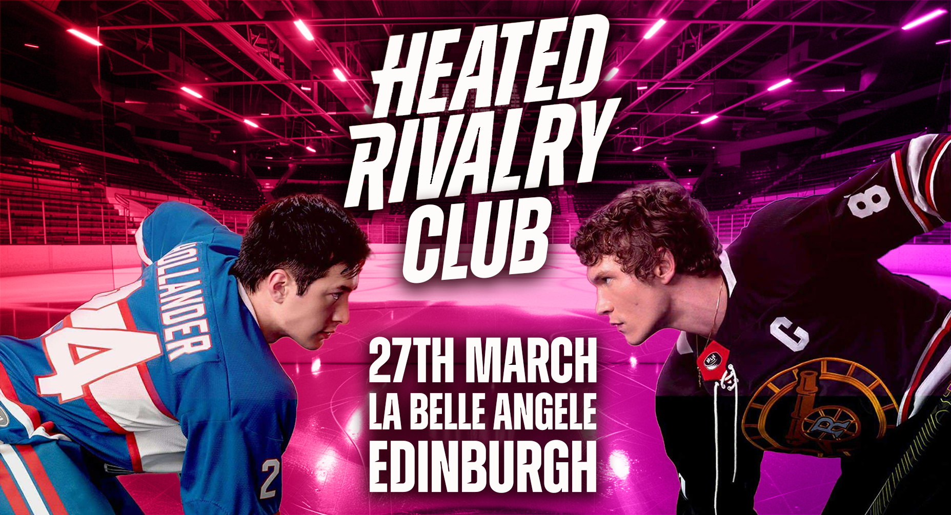 Heated Rivalry Club – Night﻿ 2 (Edinburgh)