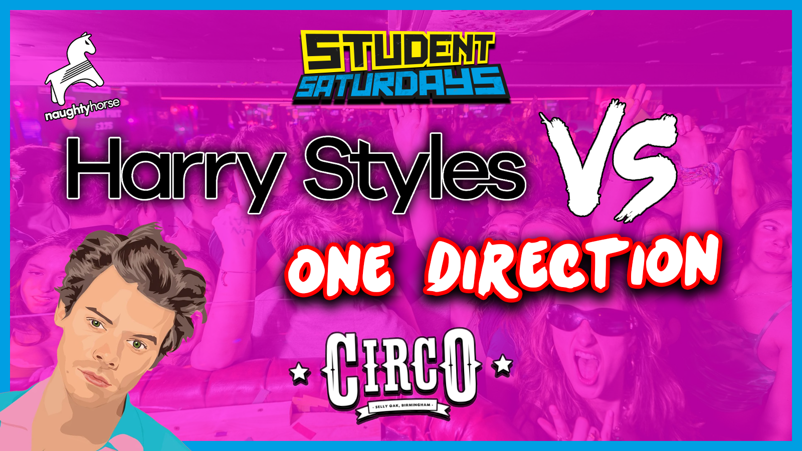 STUDENT SATURDAYS: Harry Styles VS 1D [Sell Out Warning!]