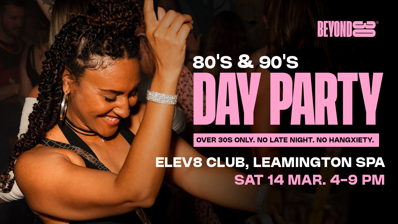 80s & 90s Over 30s Daytime Clubbing – LEAMINGTON SPA🕺🏽