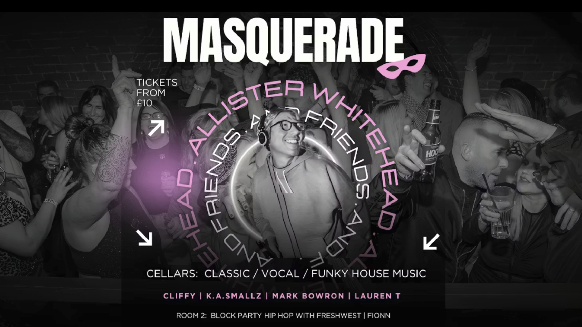 🚨 THIS SAT! 🔥 Masquerade presents Allister Whitehead + Guest DJs in The Cellars