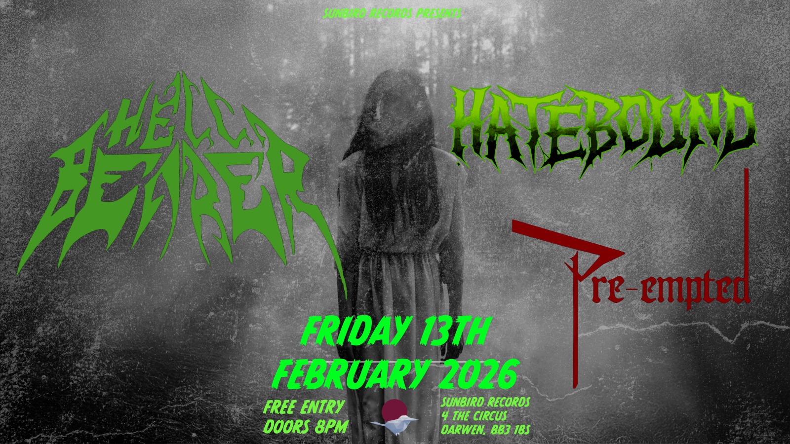 Hellbearer + Hatebound + Pre-Empted – Friday 13th February 2026 | Sunbird Records, Darwen