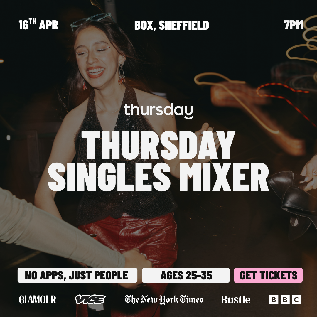 Thursday | Box | Sheffield