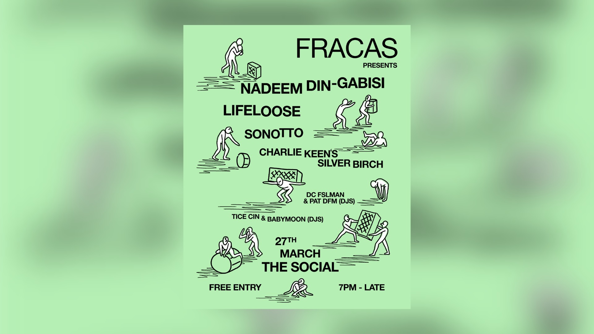 FRACAS: Nadeem Din-Gabisi + Sonotta + Lifeloose + Charlie Keen’s Silver Birch