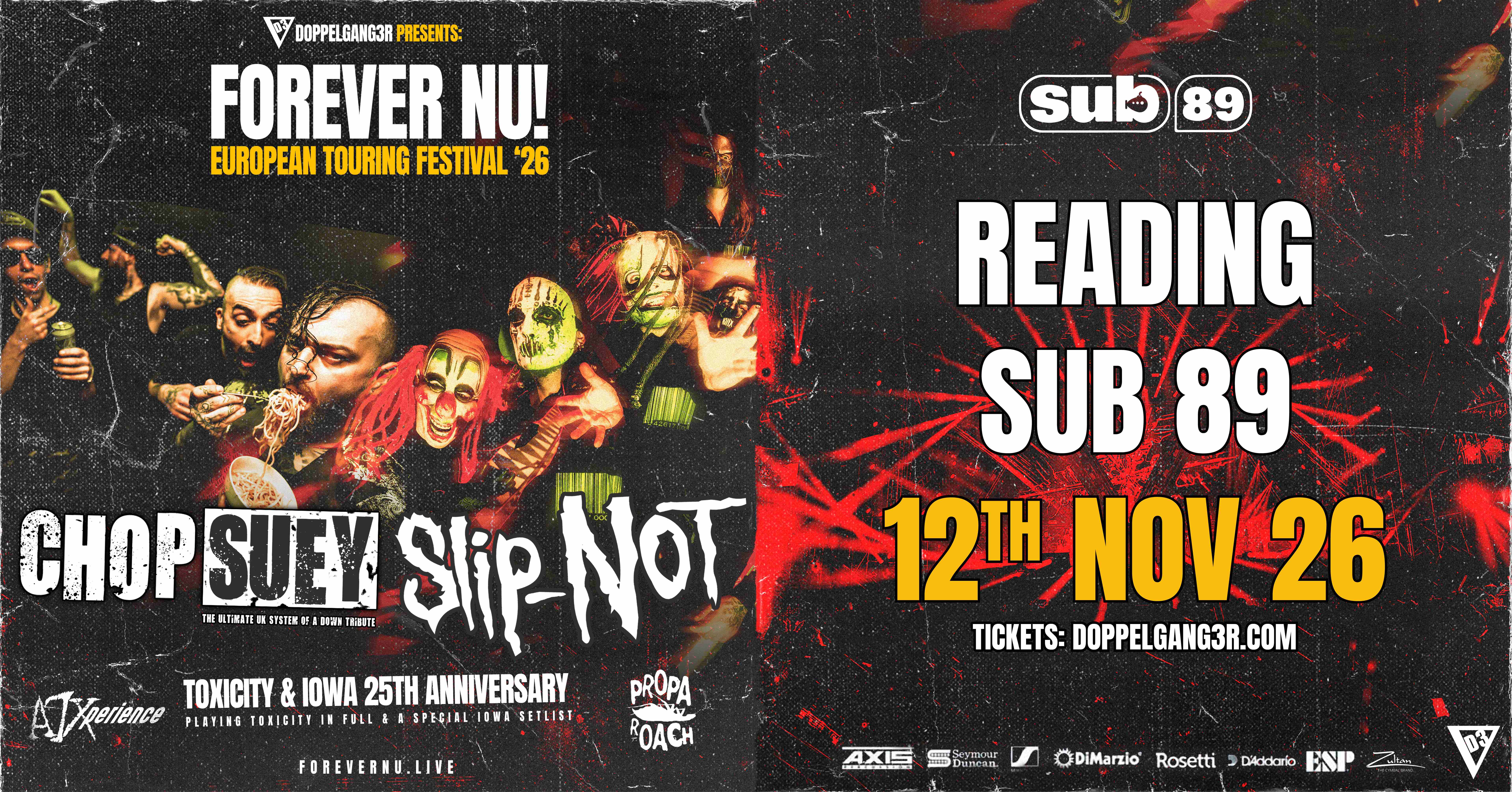 FOREVER NU - 25th anniversary of Toxicity & Iowa special! Chop Suey, Slip-Not, A7Xperience, Propa Roach
