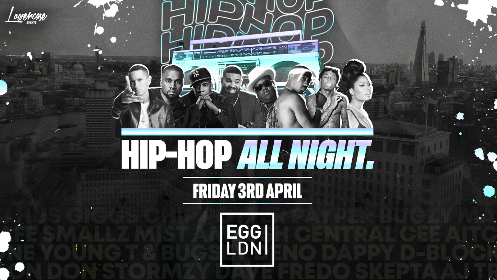 HIP-HOP ALL NIGHT @ EGG LDN!