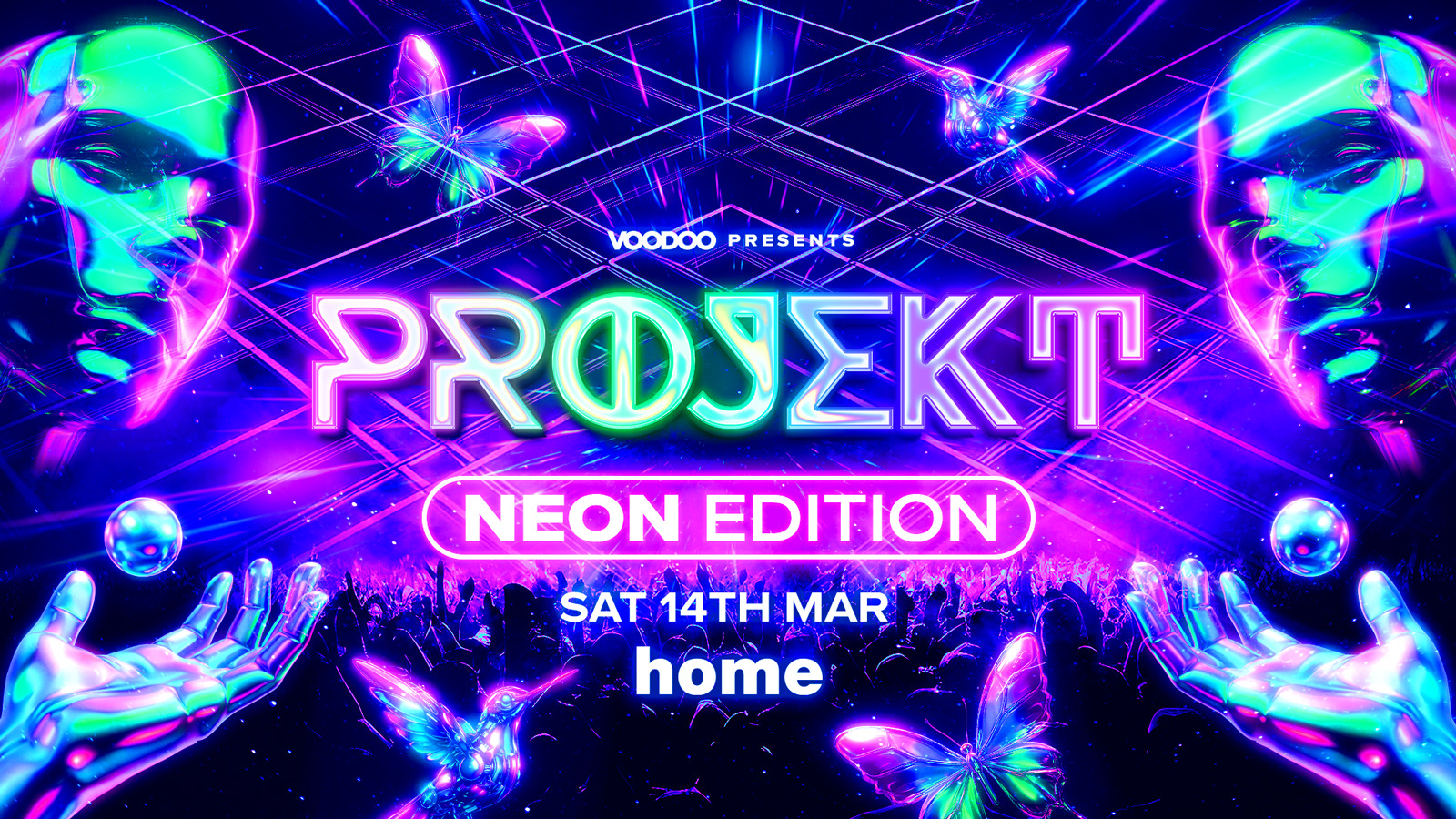 PROJEKT SATURDAYS *NEON EDITION* – THE NORTHS BIGGEST WEEKLY INDOOR FESTIVAL! £5 TREBLES B4 12 🚀  14th March @ Home