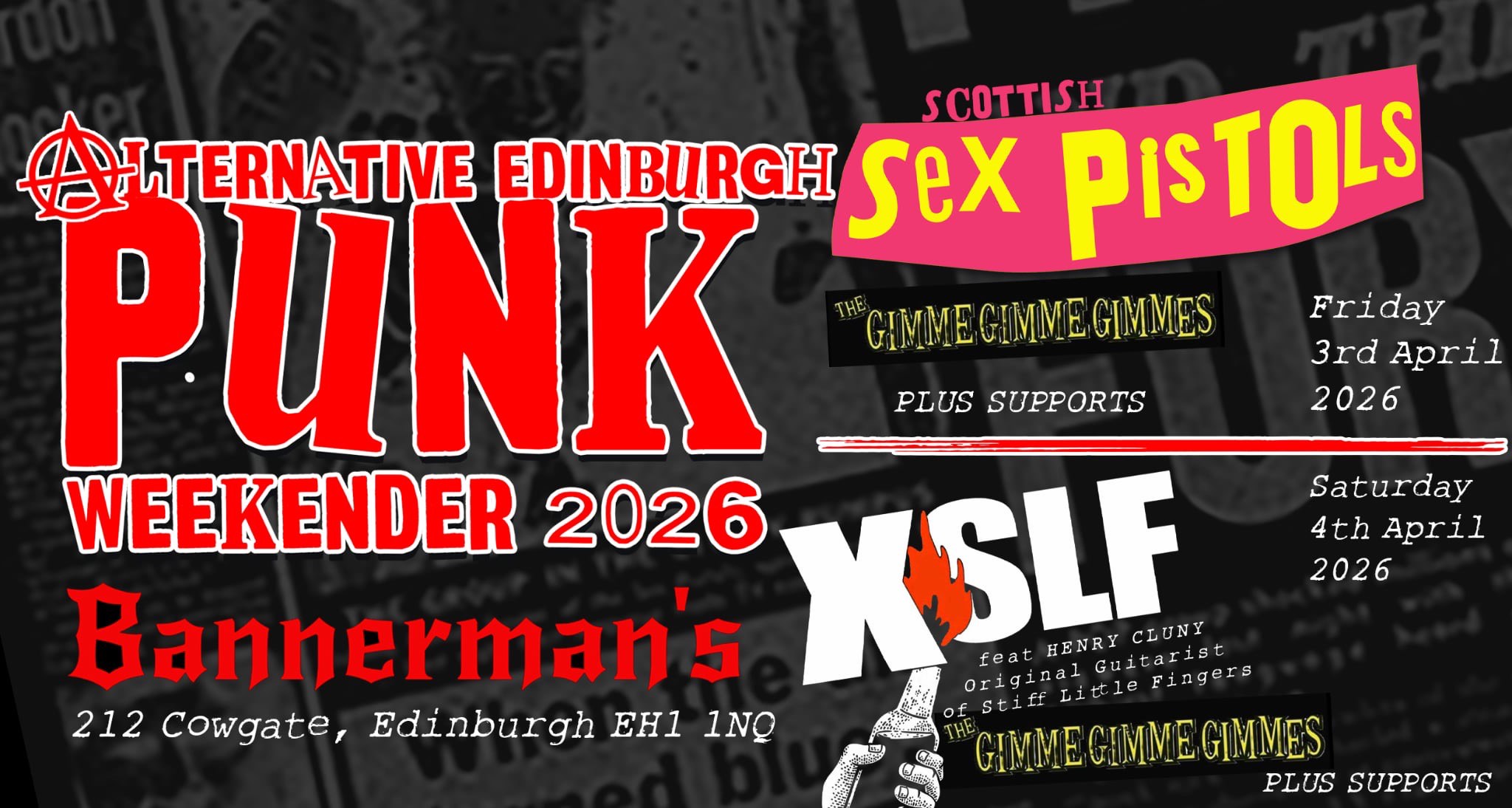 Stigmata Presents Alternative Edinburgh 2026 featuring XSLF (ex Stiff Little Fingers)  + THE GIMME GIMME GIMMES  plus supports TBC! 