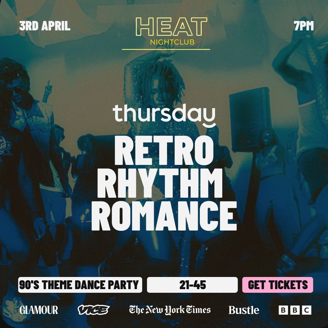 FRIDAY | RETRO RYTHM ROMANCE (21-45) | HEAT NIGHTCLUB