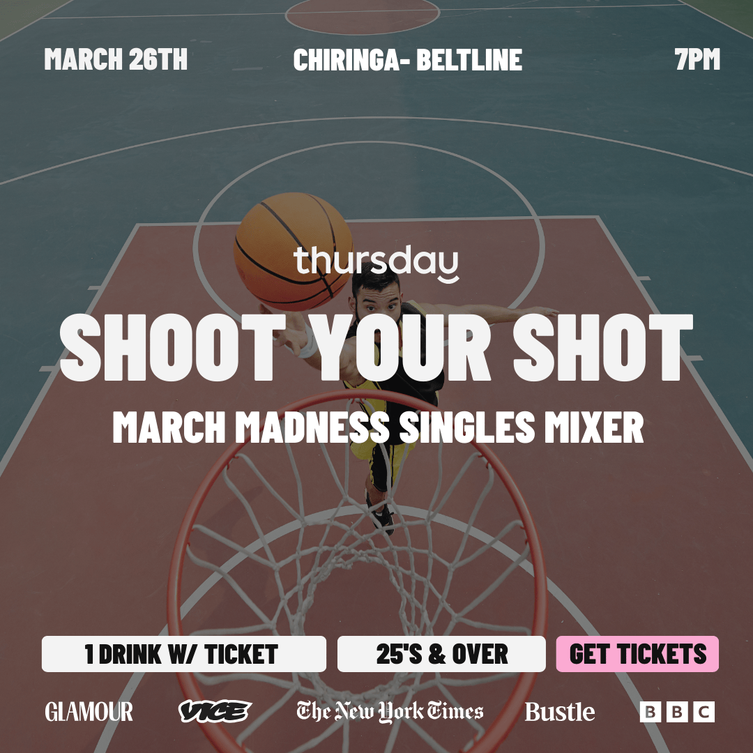 Thursday | Shoot Your Shot: March Madness Singles Mixer | Atlanta