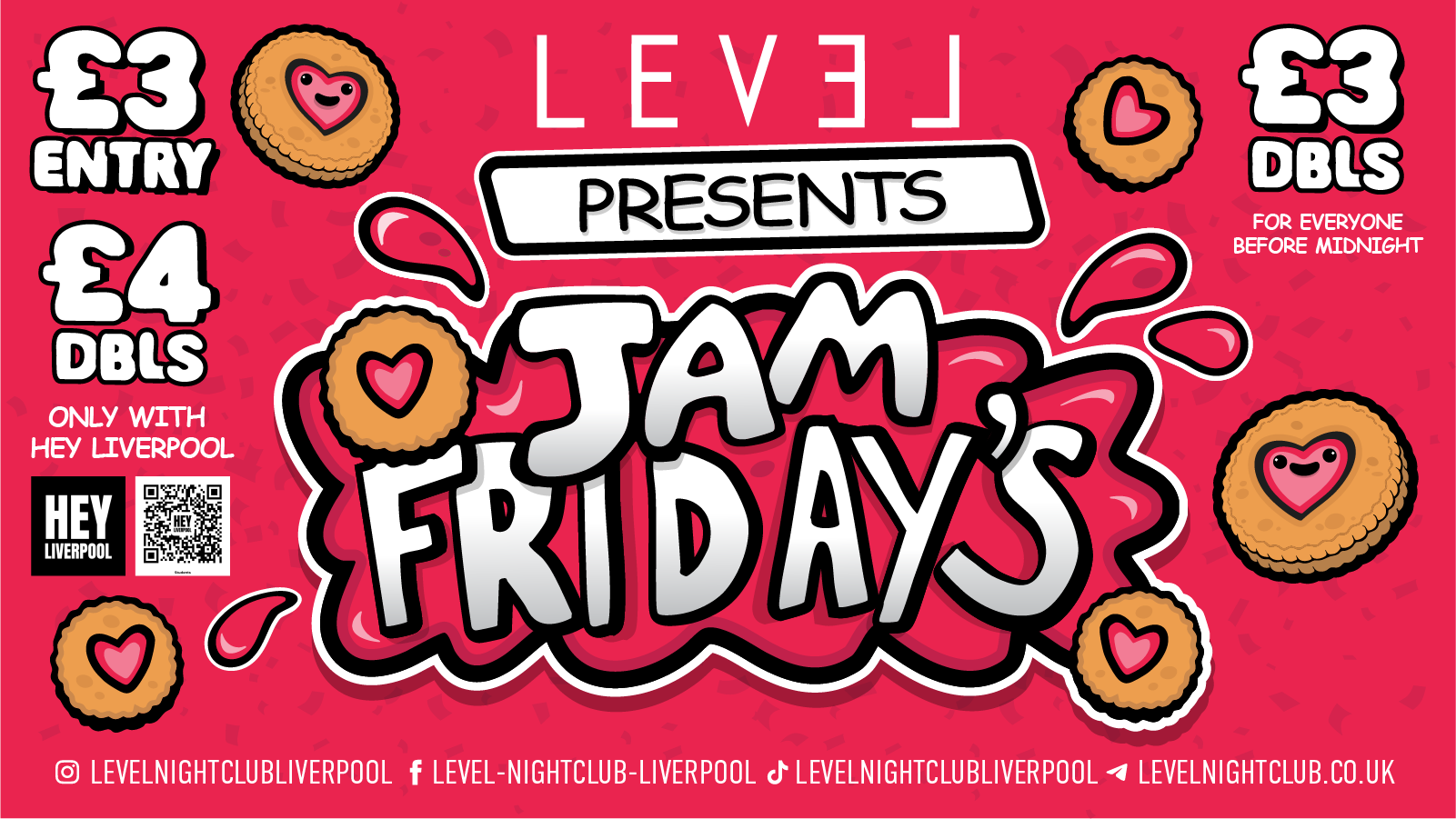JAM FRIDAYS -£3 DOUBLES BEFORE MIDNIGHT £4 DOUBLES AFTER w/ HEY LIVERPOOL