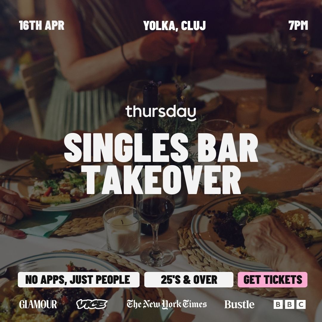 THURSDAY | SINGLES BAR TAKEOVER | CLUJ