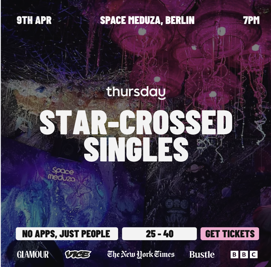 Thursday | Star-Crossed Singles | Berlin