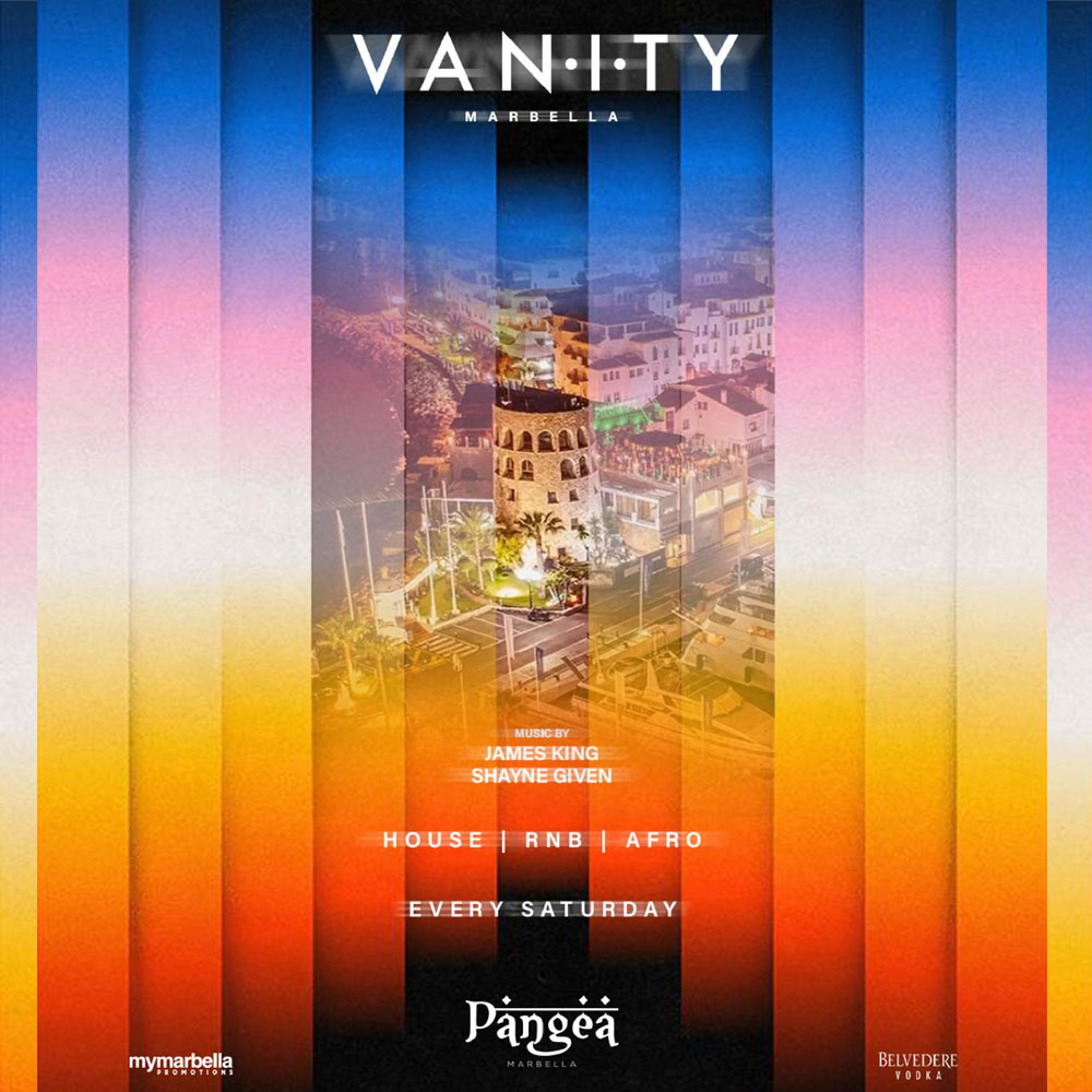 Vanity Saturdays at Pangea Club Marbella