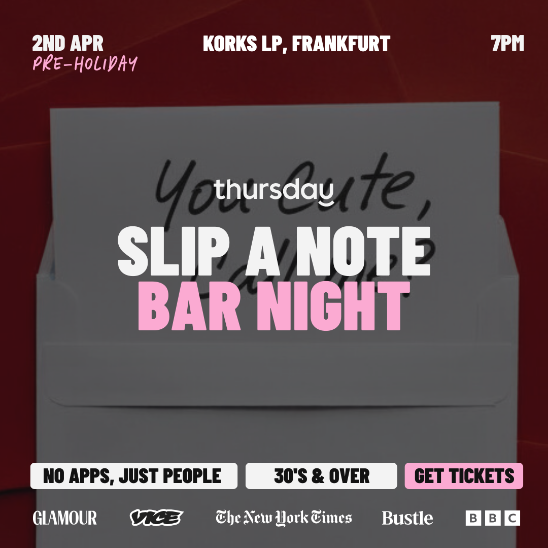 Thursday | Slip A Note (30+) @ Korks LP | Frankfurt