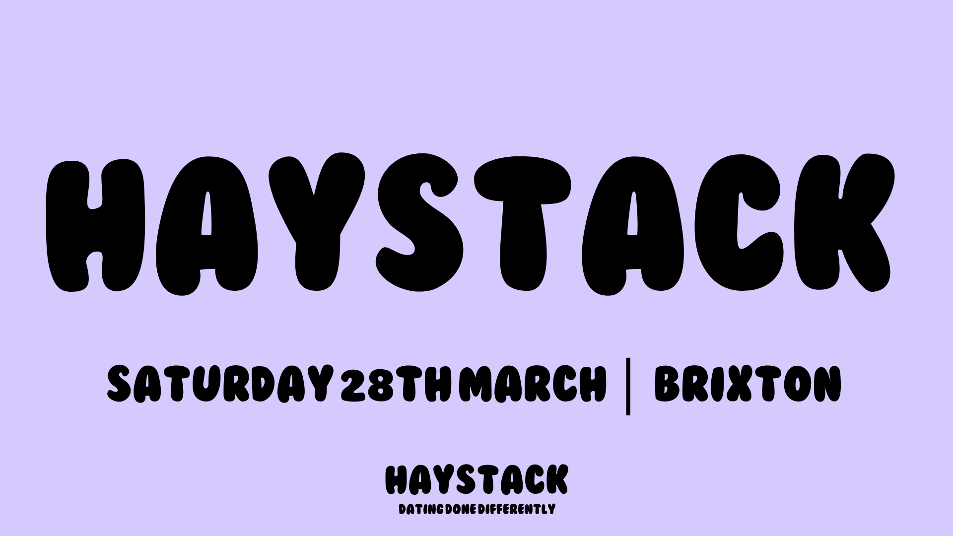 HAYSTACK DATING  | ROCK CLIMBING | BRIXTON | SATURDAY 28TH MARCH