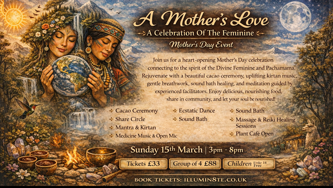 A Mothers Love  MOTHER’S DAY EVENT – Celebrating Mothers & Mother Earth (Sunday 15th March) @ The Lighthouse Hub