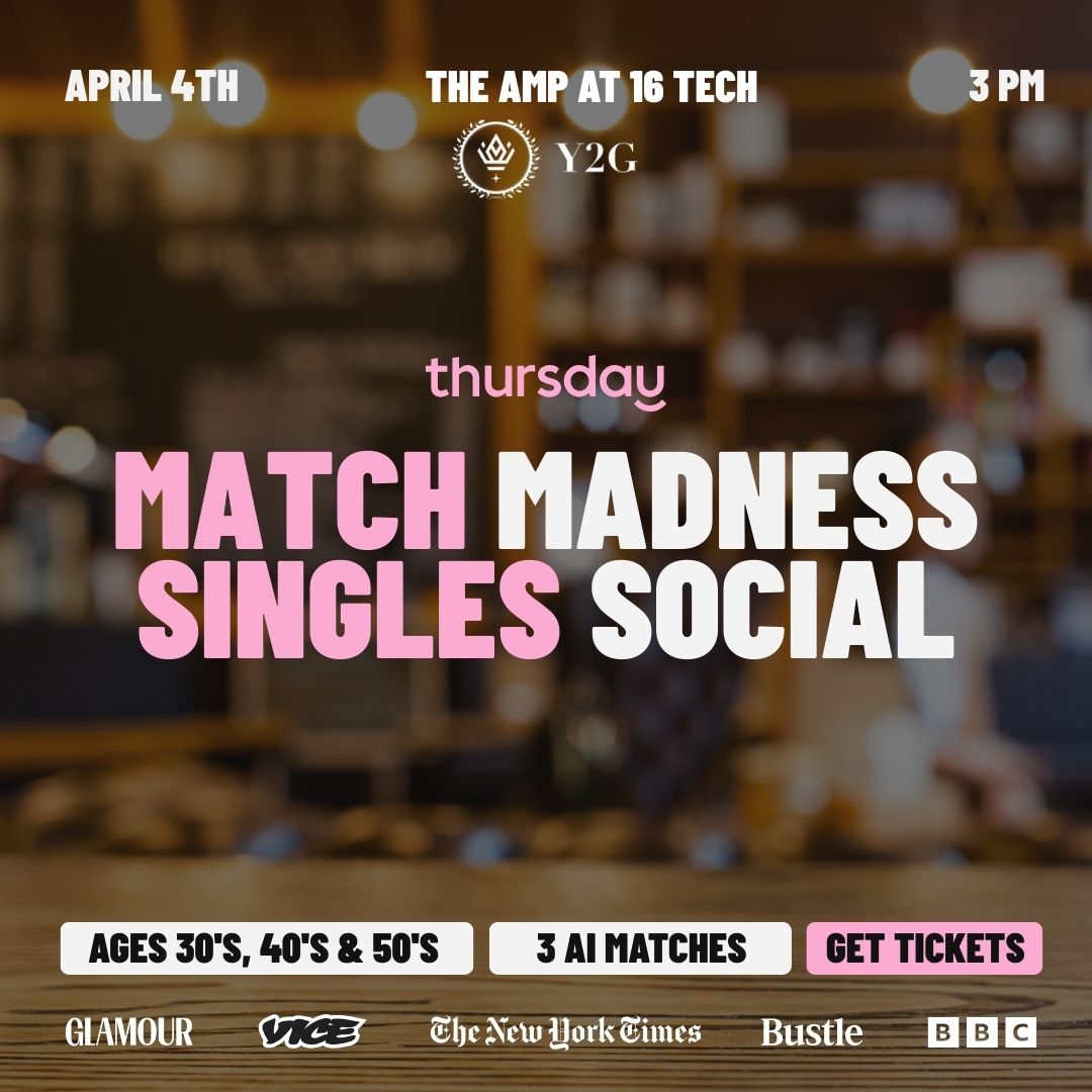 Saturday | MATCH Madness Singles Social (30’s, 40’s & 50’s) | The AMP