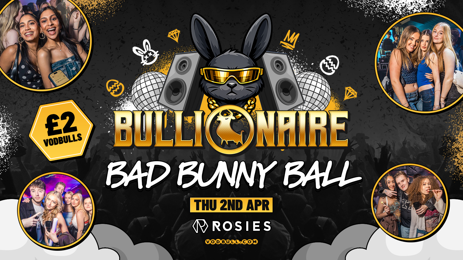 Bullionaire™️ BAD BUNNY BALL **EASTER THURSDAY!** [TONIGHT] at Rosies by Vodbull ⭐️02/04