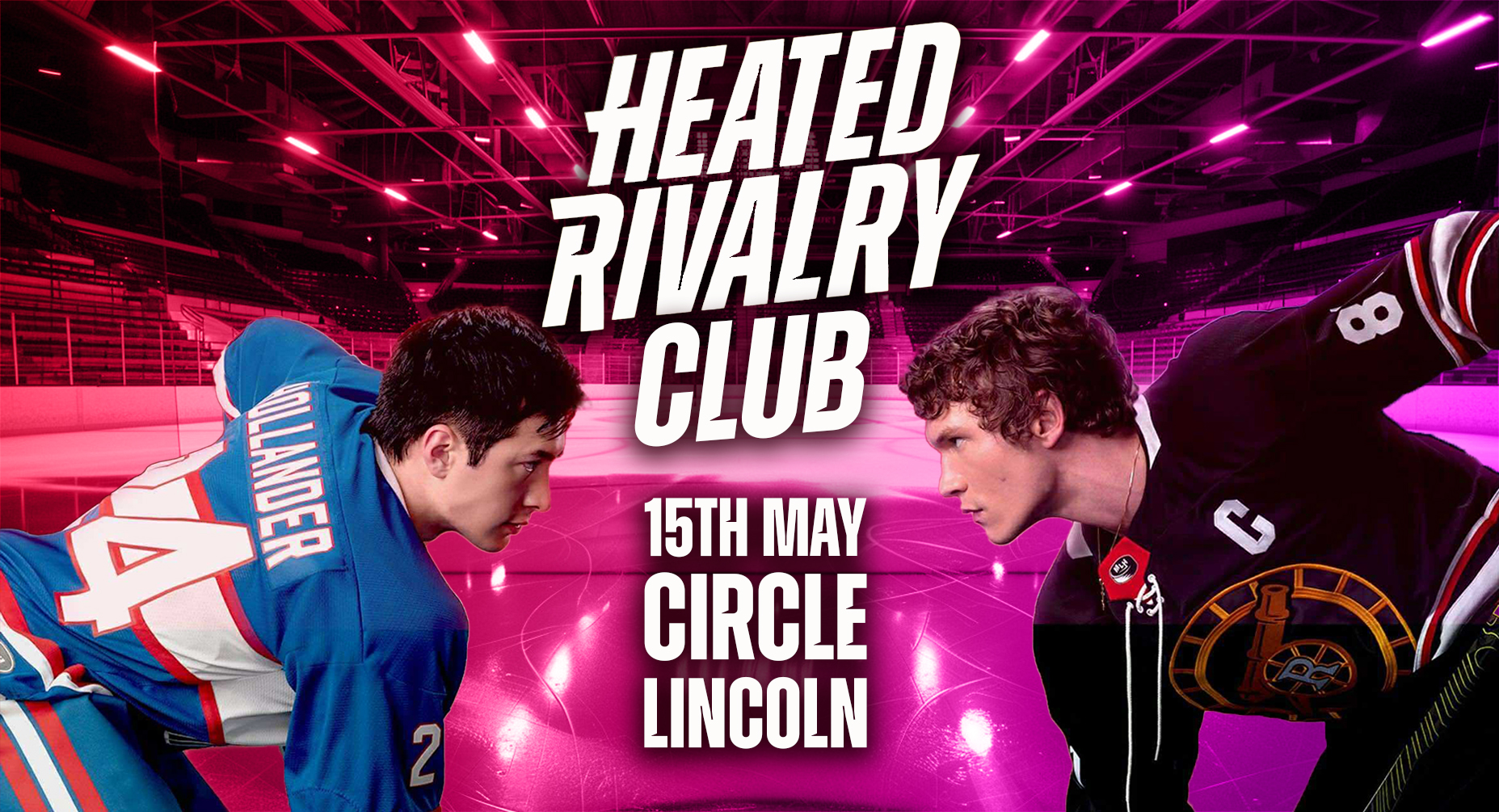 Heated Rivalry Club Night (Lincoln)