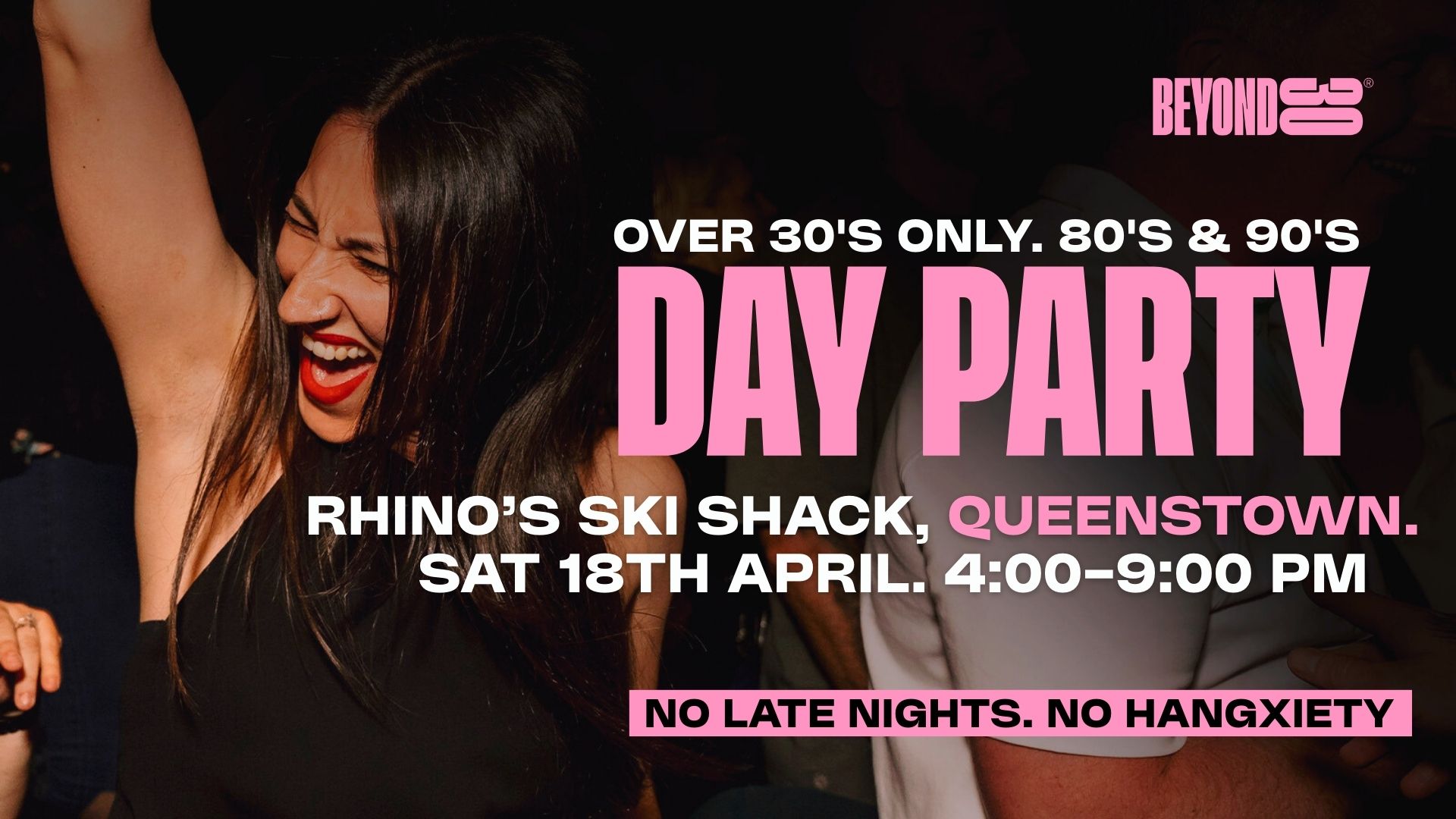80s & 90s Over 30s Daytime Clubbing – QUEENSTOWN🕺🏽