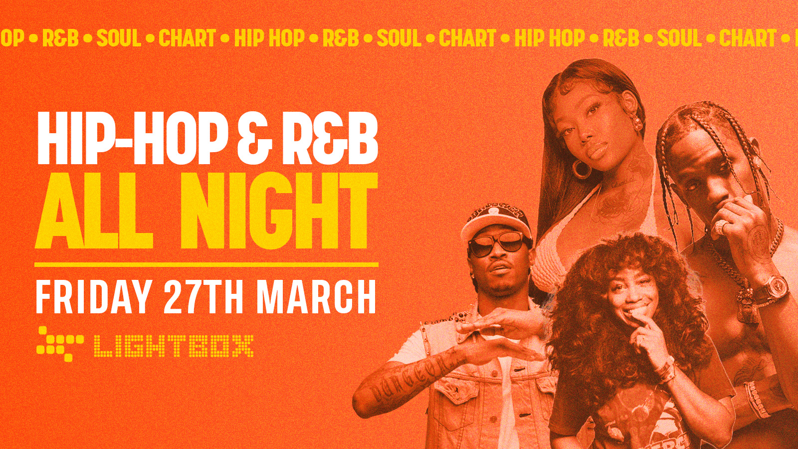 [FREE TICKETS] ﻿HIP HOP & R&B ALL NIGHT @ FIRE & LIGHTBOX