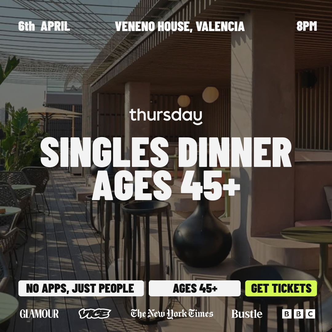 MONDAY | SINGLES ONLY DINNER PARTY (45+) | VALENCIA
