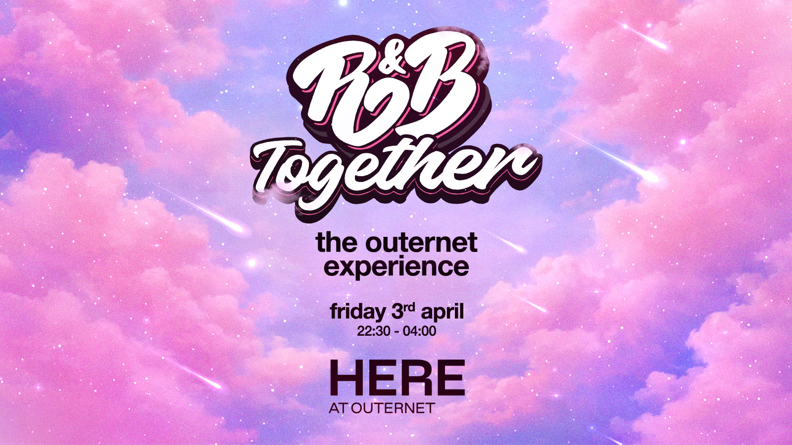 R&B Together: The Outernet Experience – Sold Out ⚠️