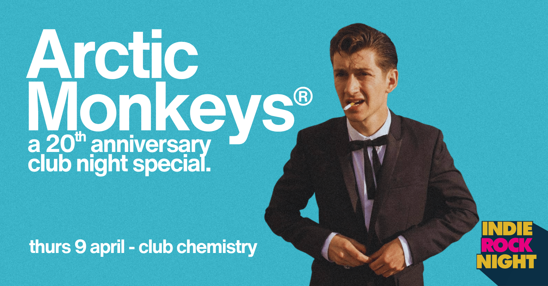 Indie Rock Night ∙ ARCTIC MONKEYS 20TH ANNIVERSARY SPECIAL *29 £7 TICKETS LEFT*