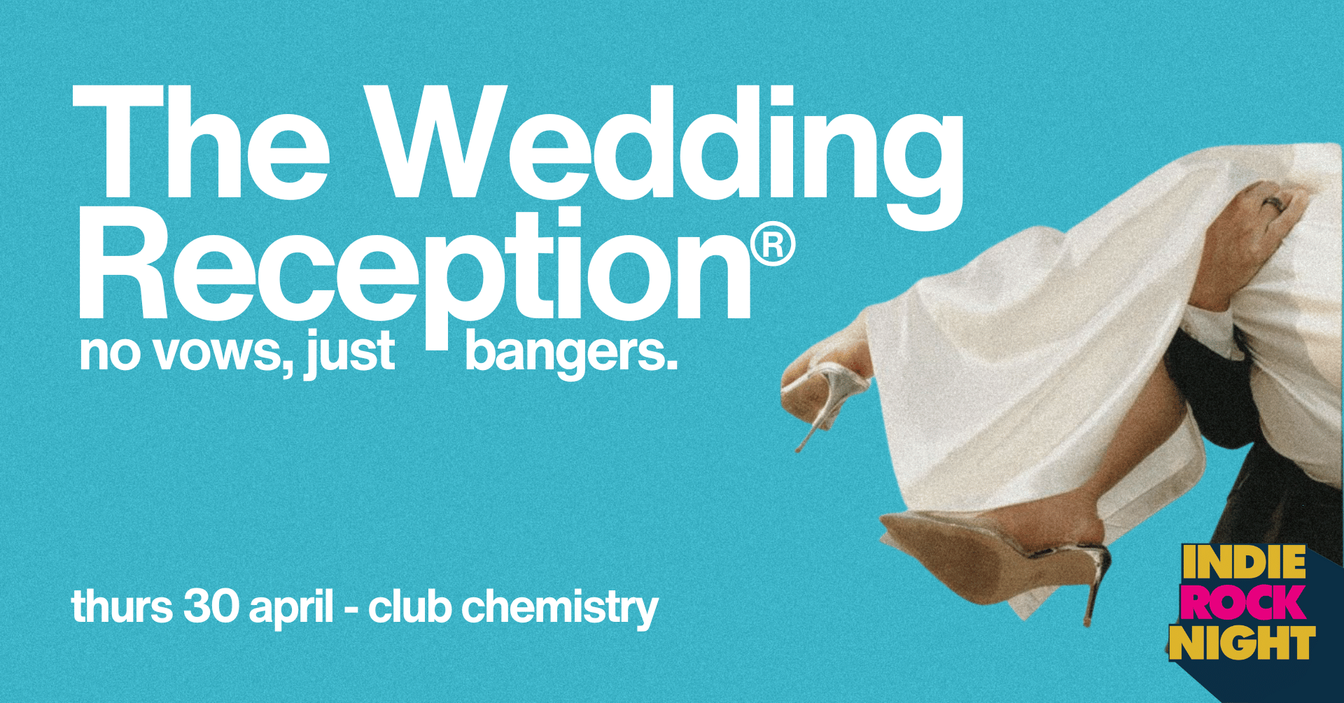Indie Rock Night ∙ THE WEDDING RECEPTION 👰‍♀️ *LAST 50 ONLINE TICKETS*