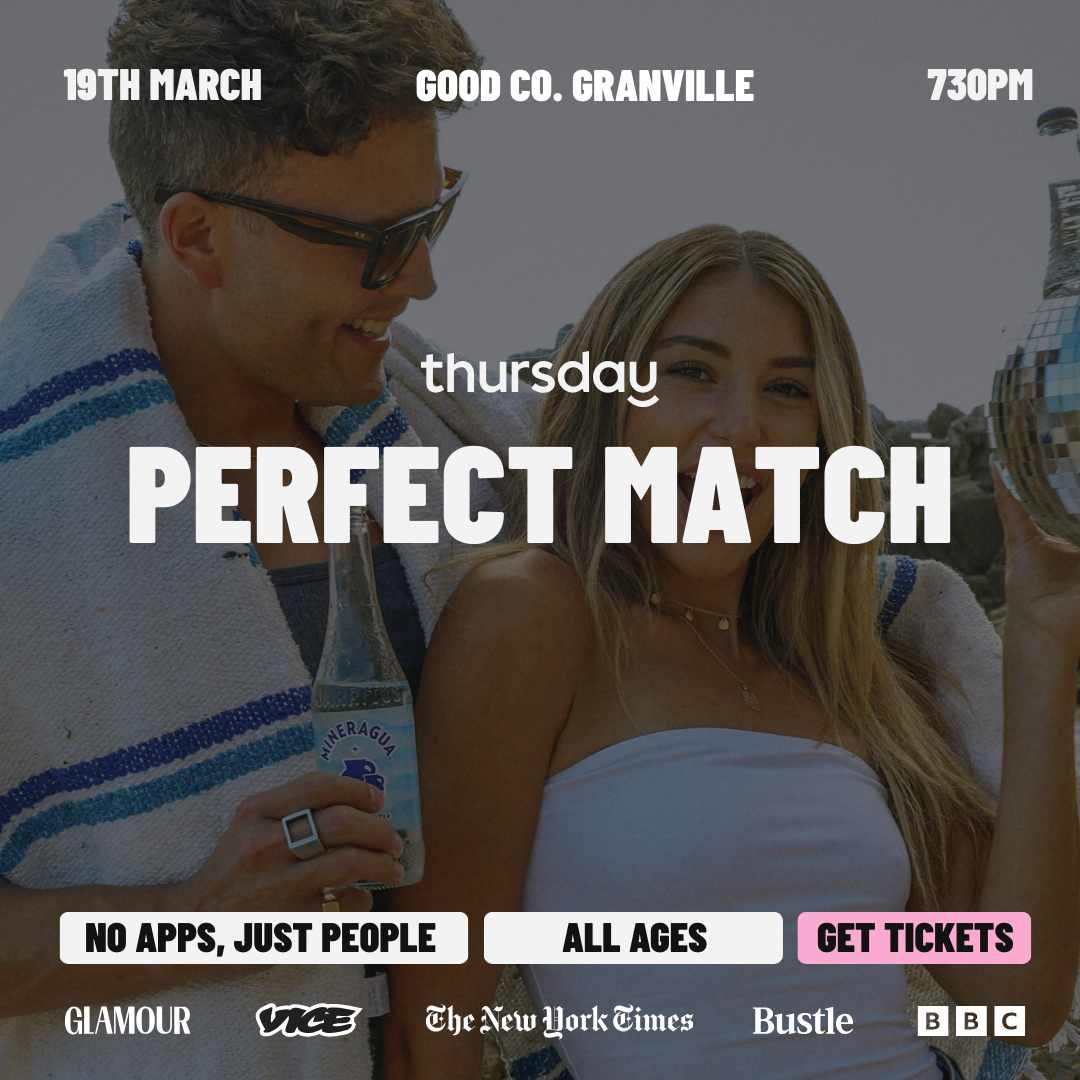 Thursday | Perfect Match @ Good Co | Vancouver