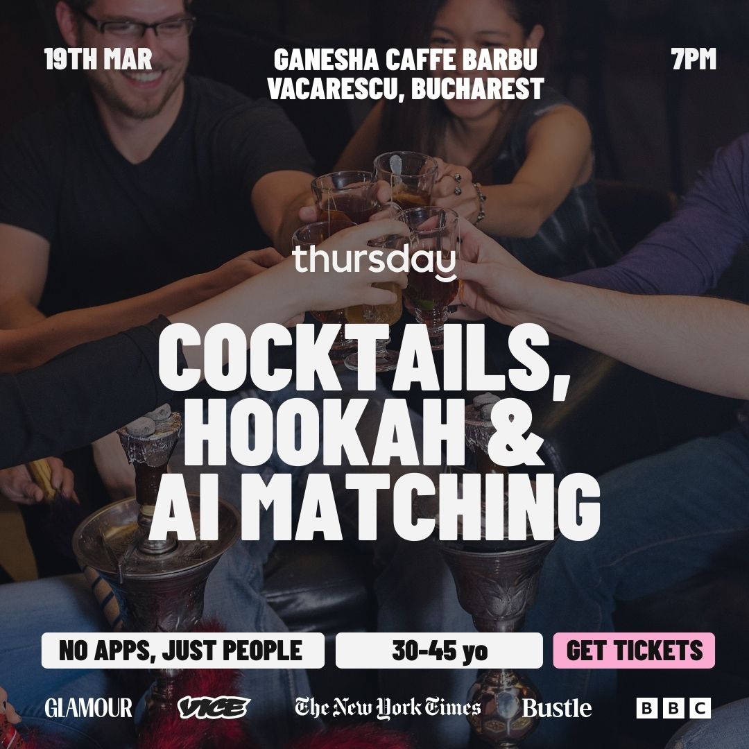 THURSDAY | AI MATCHING | BUCHAREST