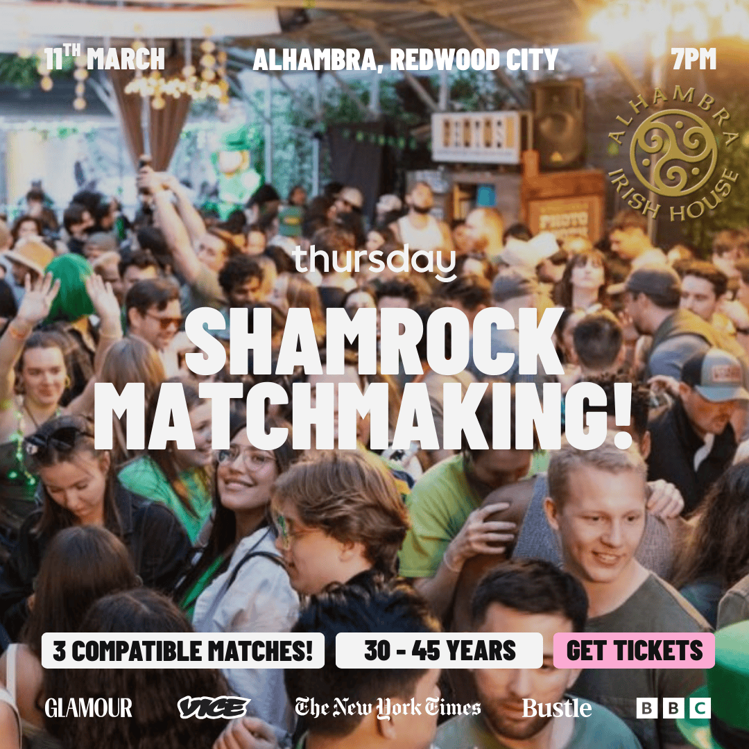 WEDNESDAY | SHAMROCK MATCHMAKING (30-45) | REDWOOD CITY