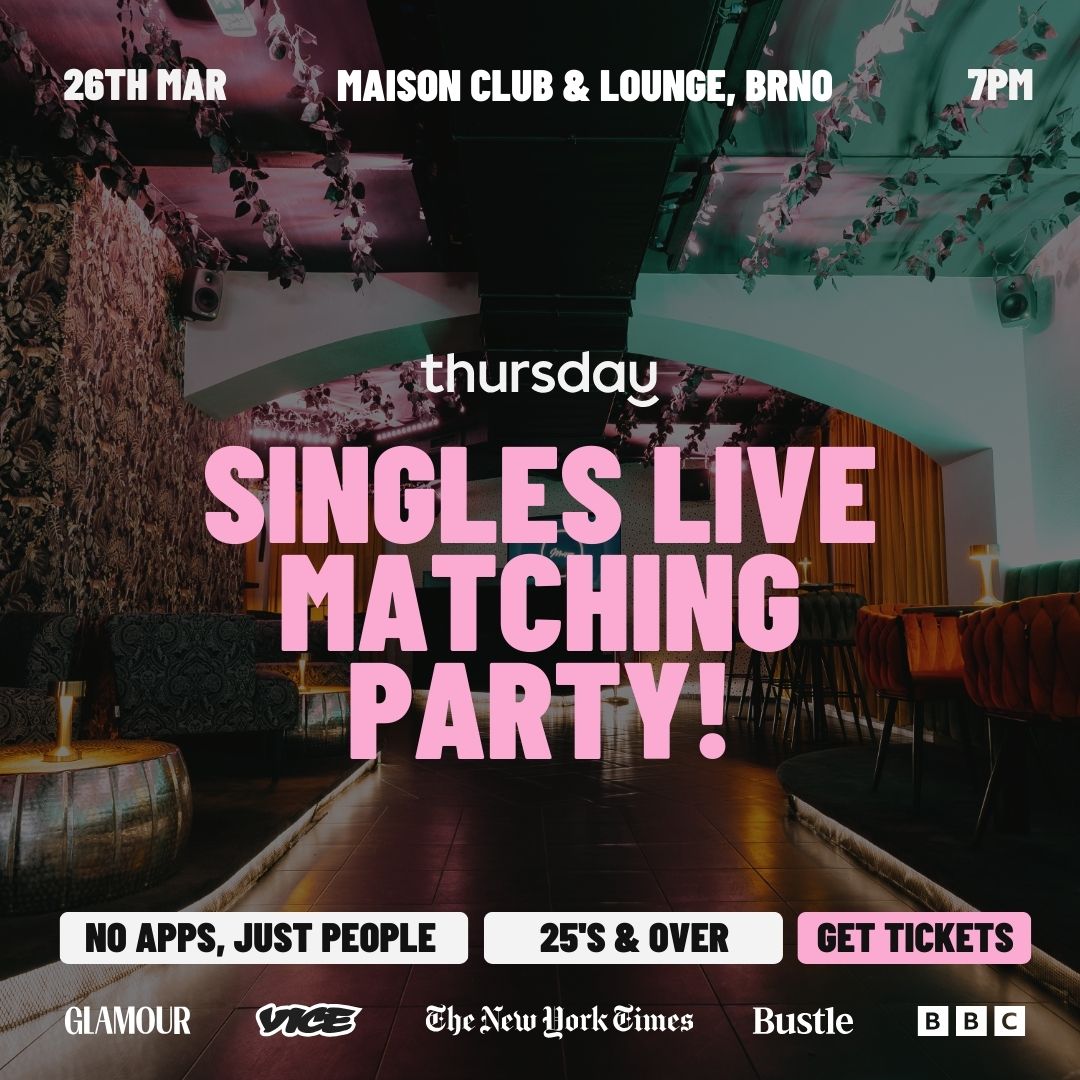 Thursday | Singles Mixer & Live Matching | Maison Club & Lounge | Behounska 109/9 | CZ / EN