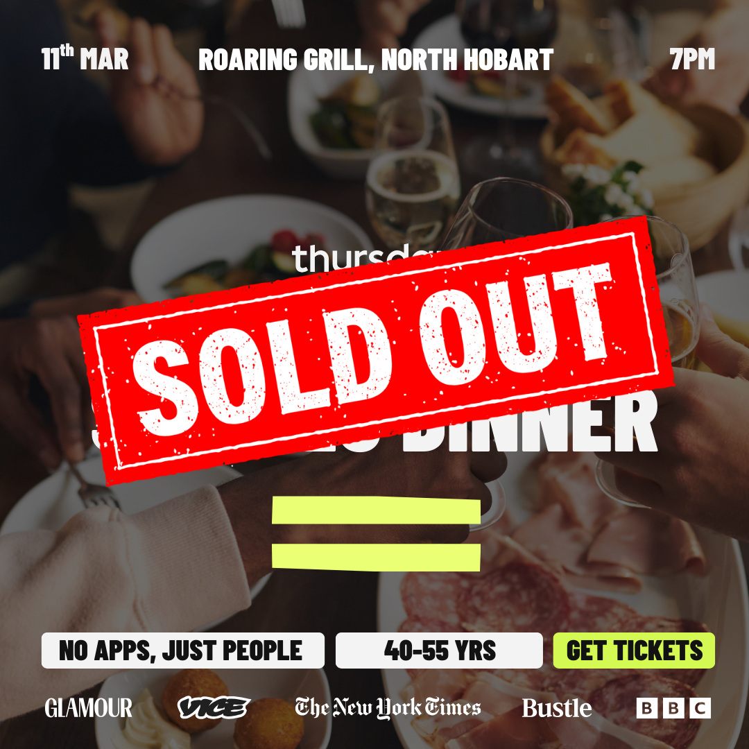 SOLD OUT ❌ | Wednesday | Singles Dinner (40-55) | Roaring Grill | Hobart