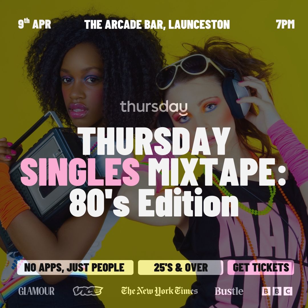 Thursday | Singles MIXTAPE: 80’s Edition  [25 & OVER] | The Arcade Bar | Launceston