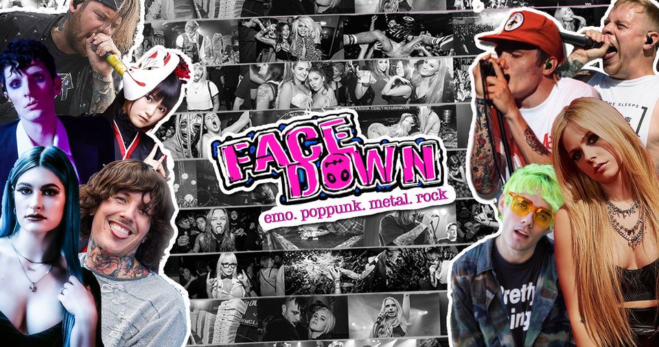 🤘 Face Down  🤘 ∙ Canterbury∙  - Pop Punk, Metal, Emo Night