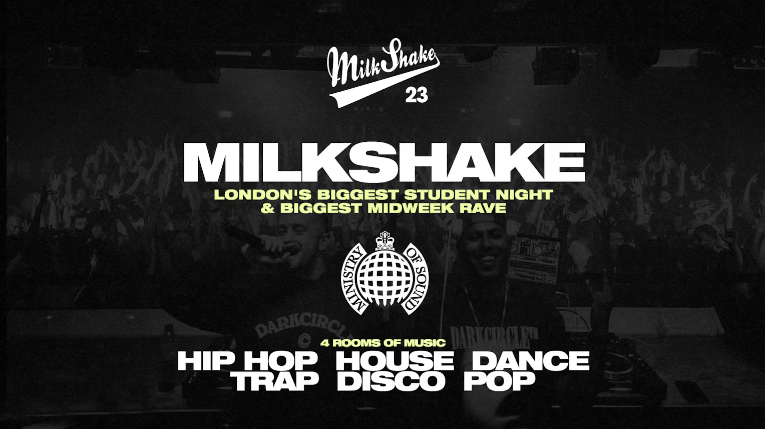 ⛔️ SOLD OUT ⛔️ TUESDAY 10:30PM | Milkshake, Ministry of Sound 🌍 ⛔️ SOLD OUT ⛔️