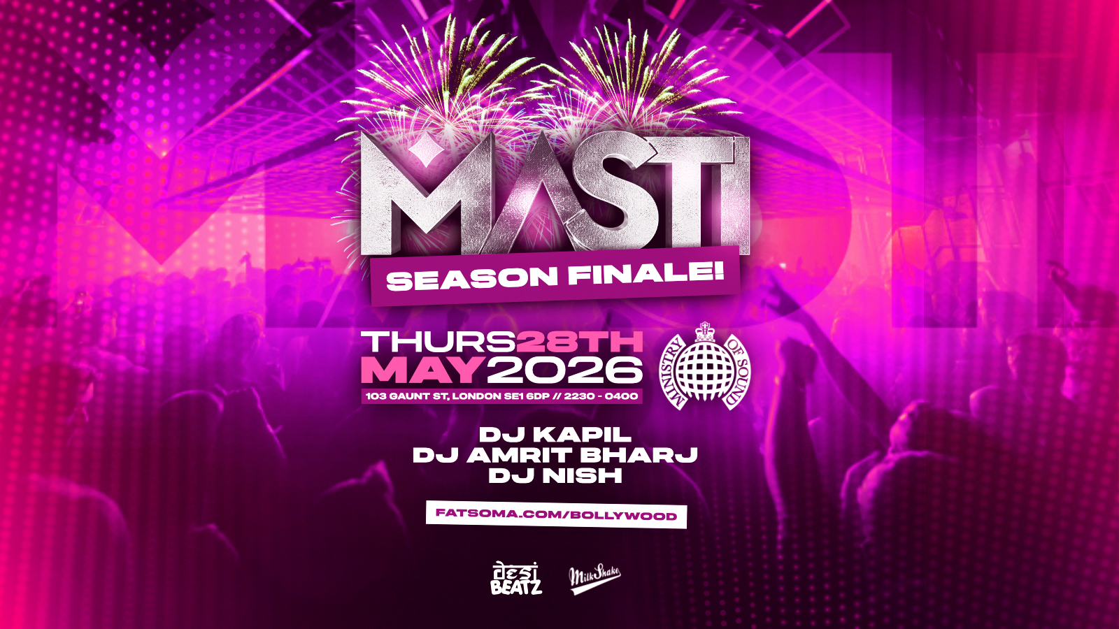 Bollywood Ldn Presents : Masti : Season Finale