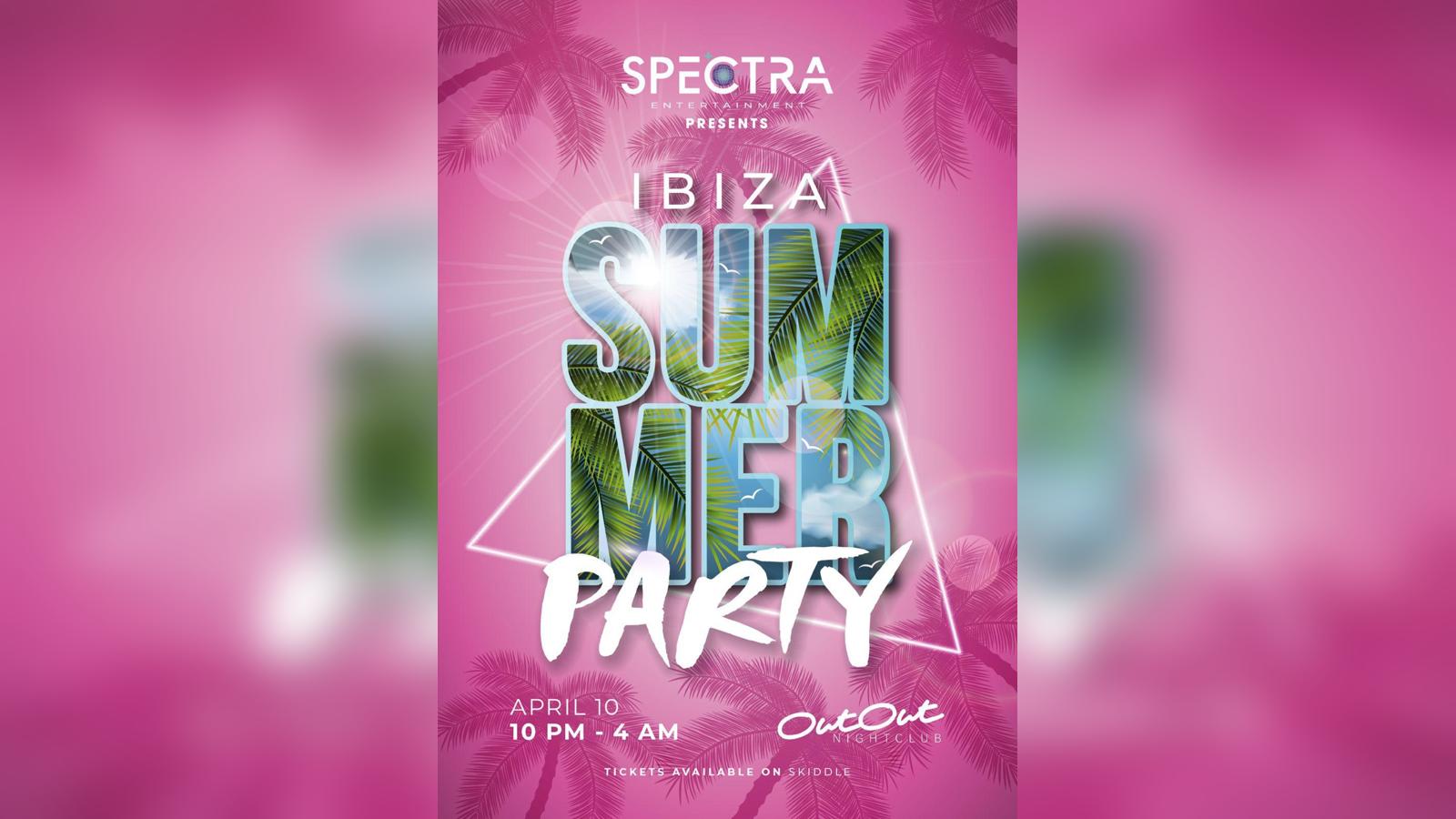 Spectra Ibiza Summer Party