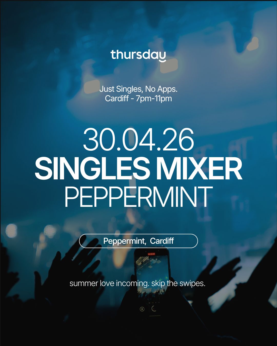 Thursday | Peppermint (Under 35’s) | Cardiff