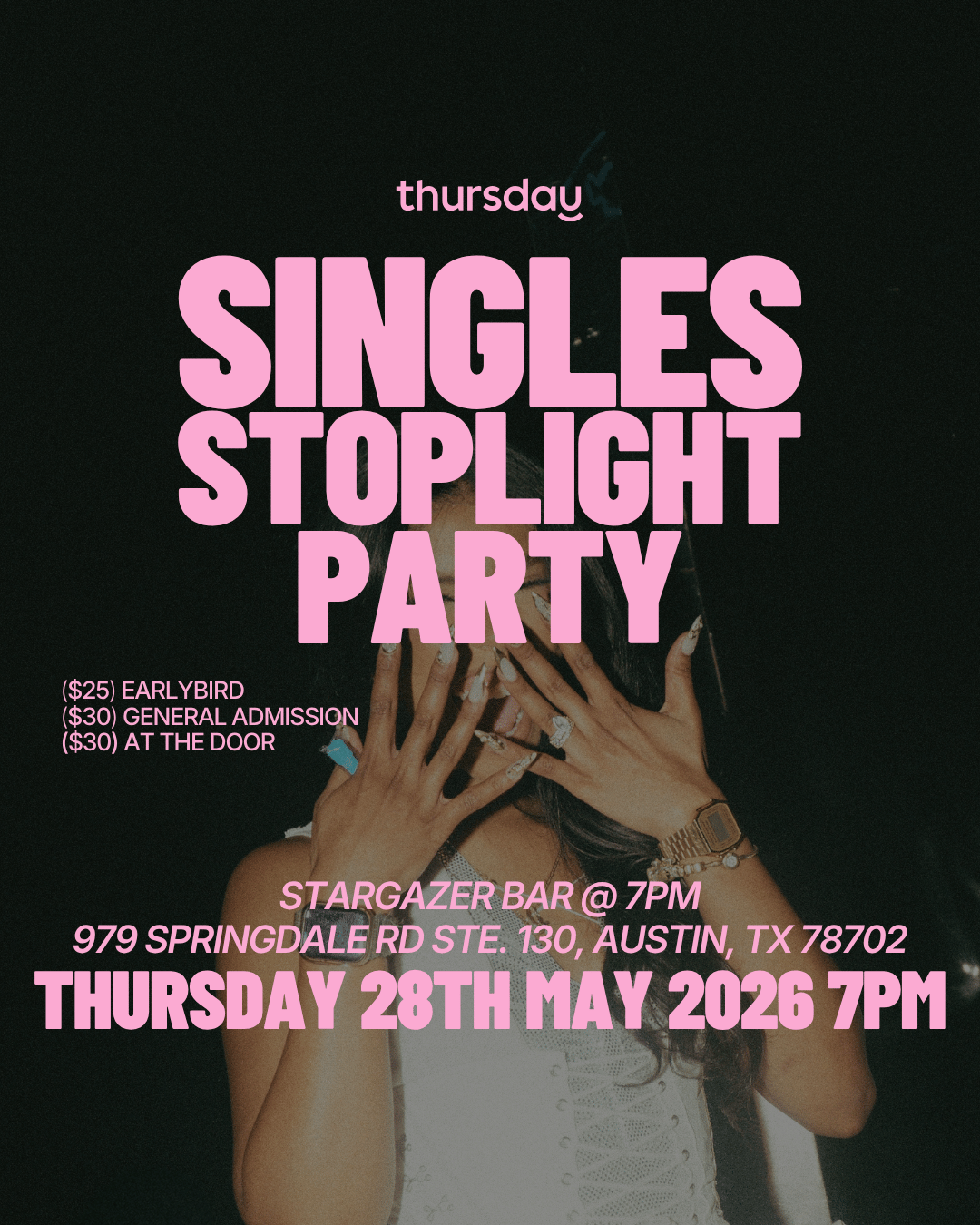 THURSDAY AUSTIN: STOPLIGHT PARTY @ STARGAZER 🚦| Book at thursday.com